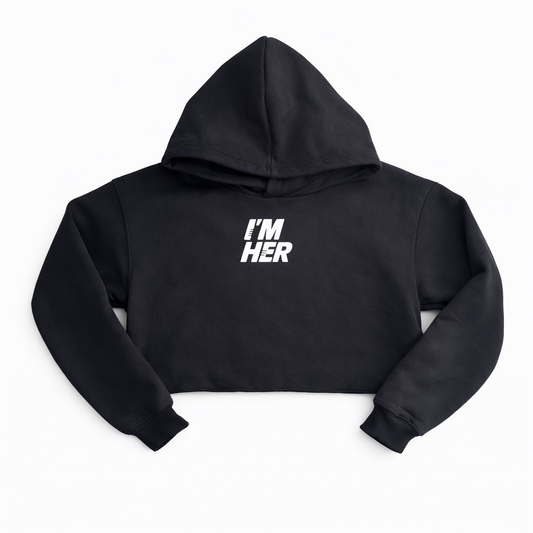 I'M HER CROP HOODIE- STACKED LOGO