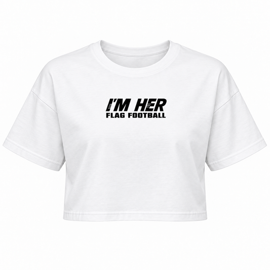 IM HER Crop Shirt